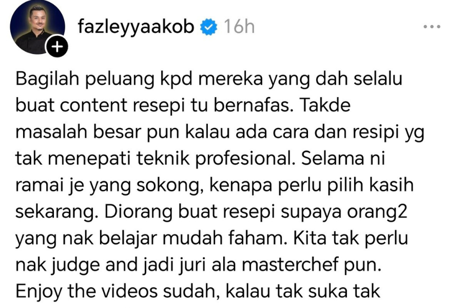 Fazley menerusi hantarannya di Threads meminta netizen supaya lebih bersikap terbuka dan menerima kreativiti seseorang pembuat konten masakan.