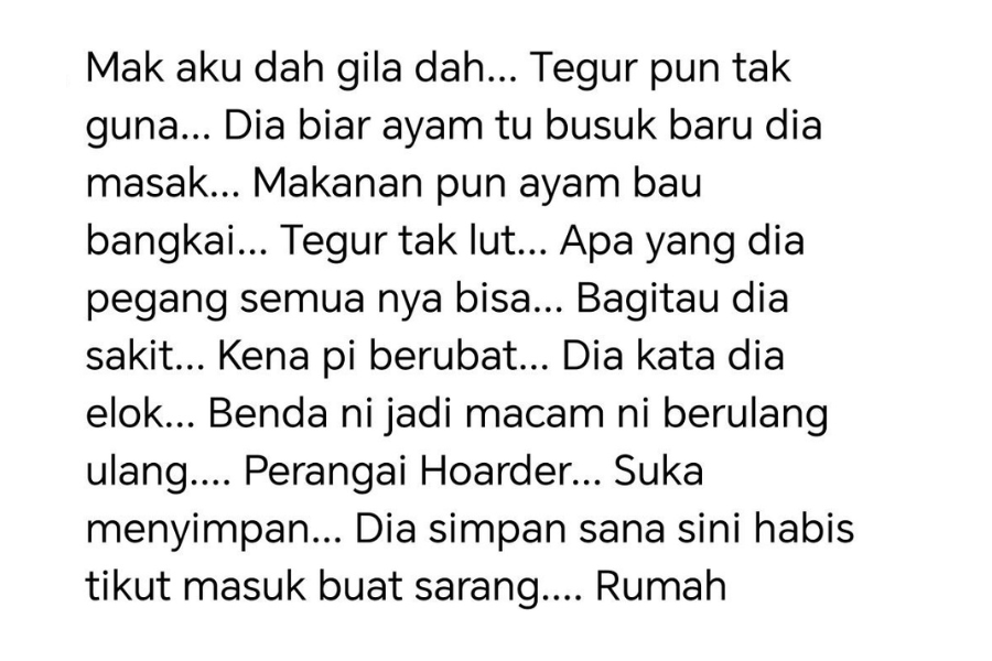 Tindakan ibunya itu dianggap seolah-olah seperti orang gila.