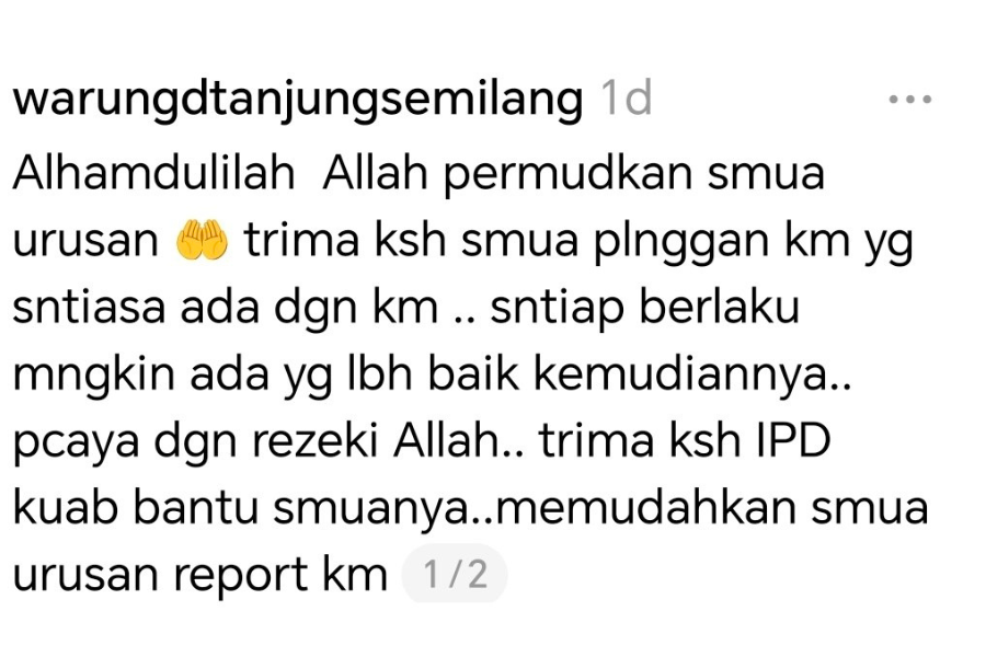 Kejadian tersebut tidak menjejaskan pemilik warung, sebaliknya dia percaya ada hikmah pada setiap yang berlaku.