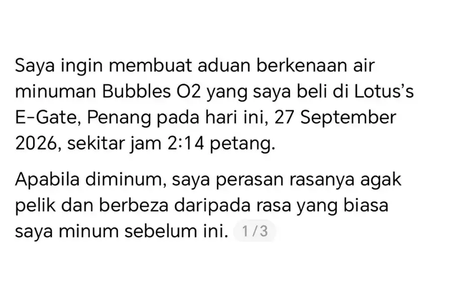 Aduan seorang pengguna yang mendakwa air mineral Bubbles O2 yang diminum berbau dan memiliki rasa pelik.